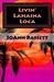 Livin' Lahaina Loca by JoAnn Bassett