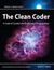 The Clean Coder A Code of Conduct for Professional Programmers by Robert C. Martin