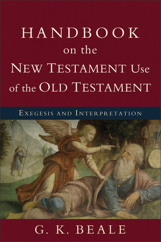 handbook-on-the-new-testament-use-of-the-old-testament-exegesis-and-interpretation