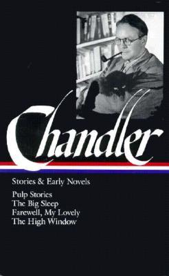 My Lovely / The High Window, Stories and Early Novels: Pulp Stories / The Big Sleep / Farewell Book Cover