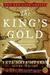 The King's Gold: An Old World Novel of Adventure