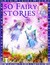 50 Fairy Stories by Belinda Gallagher