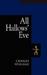 All Hallows' Eve by Charles Williams All Hallows' Eve by Charles Williams
