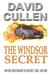 The Windsor Secret - Revised and Updated International Edition by David Cullen
