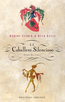 el-caballero-silencioso-y-otros-relatos