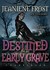 Destined for an Early Grave (Night Huntress #4) by Jeaniene Frost