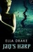 Jaq's Harp (Future Tales, #1) by Ella Drake