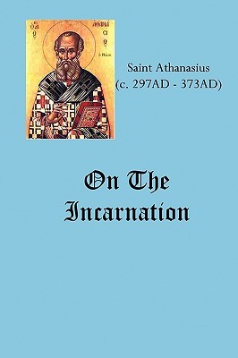 On the Incarnation by Athanasius of Alexandria