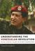 Understanding the Venezuelan Revolution Hugo Chavez Talks to Marta Harnecker by Marta Harnecker
