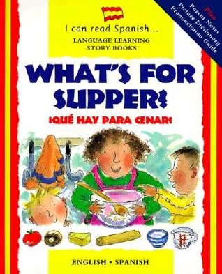 Que Hay Para Cenar?: What's for Supper? Descargue el formato pdf de libros electrónicos