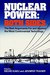 Nuclear Power Both Sides The Best Arguments For and Against the Most Controversial Technology by Michio Kaku