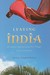 Leaving India: My Family's Journey from Five Villages to Five Continents