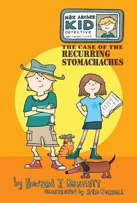 max-archer-kid-detective-the-case-of-the-recurring-stomachaches