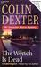 The Wench Is Dead (Inspector Morse, #8) by Colin Dexter