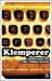 The Language of the Third Reich LTI--Lingua Tertii Imperii A Philologist's Notebook by Victor Klemperer