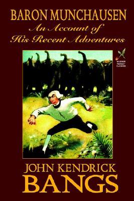 Baron Munchausen: An Account of His Recent Adventures