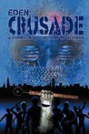 Crusade (Eden #2)