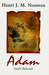 Adam God's Beloved by Henri J.M. Nouwen