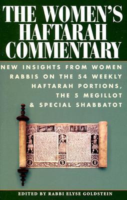 the-women-s-haftarah-commentary-new-insights-from-women-rabbis-on-the-54-weekly-haftarah-portions-the-5-megillot-special-shabbatot