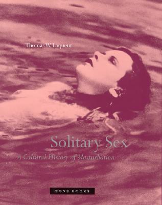 solitary-sex-a-cultural-history-of-masturbation