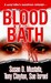 Blood Bath by Susan D. Mustafa