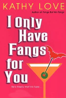 I Only Have Fangs for You(Young Brothers 3)