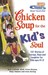 Chicken Soup for the Kid's Soul by Jack Canfield