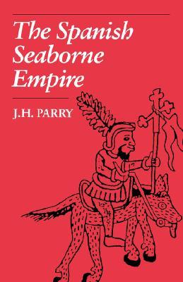 the-spanish-seaborne-empire