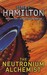 The Neutronium Alchemist (Night's Dawn, #2) by Peter F. Hamilton