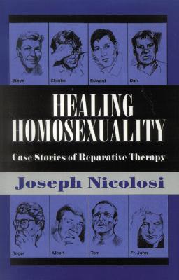 healing-homosexuality-case-stories-of-reparative-therapy