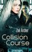 Collision Course (8th Wing #1) by Zoe Archer