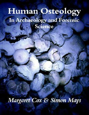 human-osteology-in-archaeology-and-forensic-science