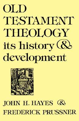 old-testament-theology-its-history-and-development
