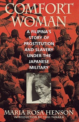 comfort-woman-a-filipina-s-story-of-prostitution-and-slavery-under-the-japanese-military-asian-voices
