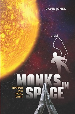 monks-in-space-trapped-in-a-fatal-orbit