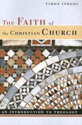 The Faith Of Christian Church An Introduction To Theology By The Faith Of Christian Church An Introduction To Theology By