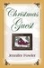 Christmas Guest by Jennifer Fowler