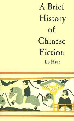 A Brief History of Chinese Fiction MOBI EPUB 978-0898751543 por Lu Xun