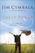 Fresh Power Experiencing the Vast Resources of the Spirit of God by Jim Cymbala