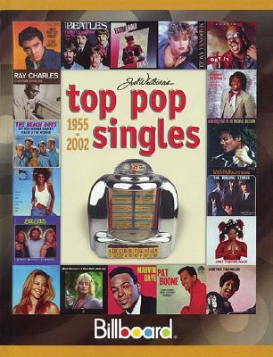 joe-whitburn-s-top-pop-singles-1955-2002-joel-whitburn-s-top-pop-singles-cumulative