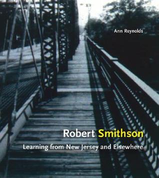 robert-smithson-learning-from-new-jersey-and-elsewhere
