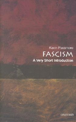 Fascism: A Very Short Introduction(Very Short Introductions 77)