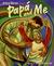 Papá and Me by Arthur Dorros
