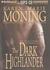The Dark Highlander (Highlander, #5) by Karen Marie Moning