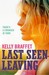 Last Seen Leaving by Kelly Braffet