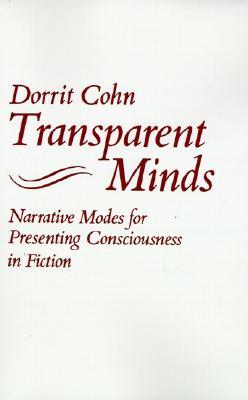 transparent-minds-narrative-modes-for-presenting-consciousness-in-fiction