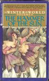 The Hammer of the Sun (The Winter of the World, #3)