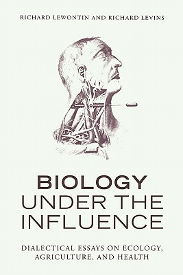 Business Essay Writing Service Biology Under The Influence Dialectical Essays On Ecology Agriculture And Health By Richard C Lewontin Sample Essay Thesis Statement also Example Essay Thesis Biology Under The Influence Dialectical Essays On Ecology Proposal Essay Topic Ideas