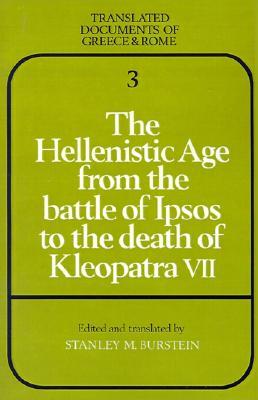 Descargar Google Books en ipad The Hellenistic Age from the Battle of Ipsos to the Death of Kleopatra VII