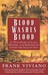 Blood Washes Blood A True Story of Love, Murder, and Redemption Under the Sicilian Sun by Frank Viviano